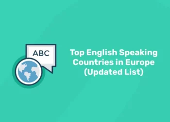 Top English Speaking Countries in Europe (Updated List)