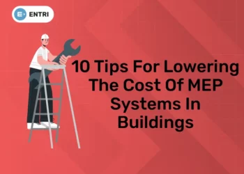 10 Tips for lowering the cost of MEP Systems in Buildings