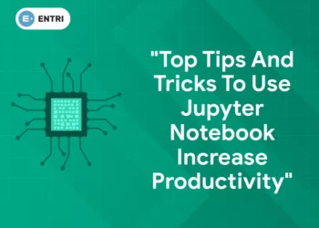 Top Tips and Tricks to use Jupyter Notebook Increase Productivity (Guide 2024)