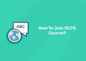 How To Join IELTS Course?