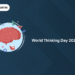 World Thinking Day 2026: Theme, Meaning, Celebration Ideas, Activities & Quotes