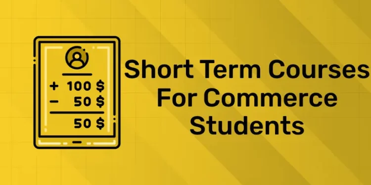Short Term Courses for Commerce Students