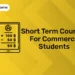 Short Term Courses for Commerce Students