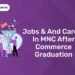 Jobs & and Career in MNC After Commerce Graduation