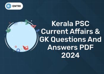 Kerala PSC Current Affairs & GK Questions and Answers PDF 2024