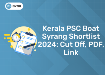 Kerala PSC Boat Syrang Shortlist 2024: Cut Off, PDF, Link