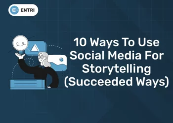 10 Ways to Use Social Media for Storytelling (Succeeded Ways)