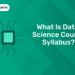 What is Data Science Course Syllabus
