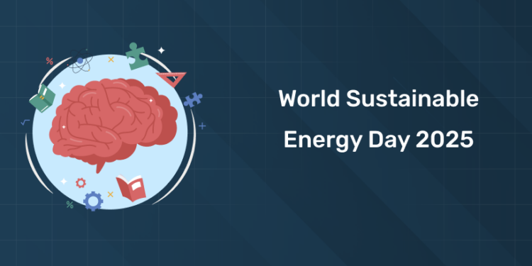 World Sustainable Energy Day 2025