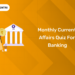 monthly current affairs quiz banking