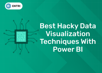 Best Hacky Data Visualization Techniques with Power BI