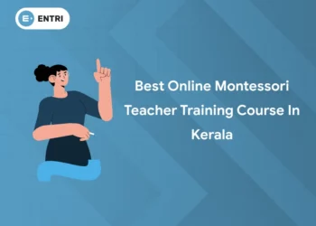 Best Online Montessori Teacher Training Course in Kerala