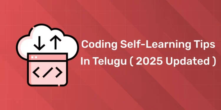 Coding Self-Learning Tips in Telugu2025