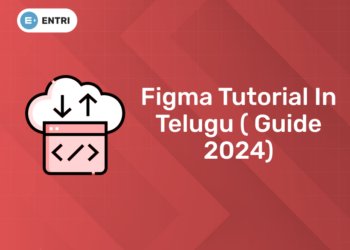 Figma tutorial in Telugu ( Guide 2024)
