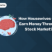 How Housewives Can Earn Money Through Stock Market