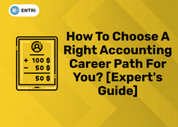 How to choose a right accounting career path for you [Expert's Guide]