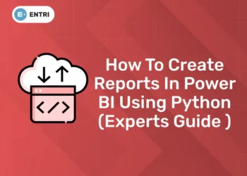 How to Create Reports in Power BI Using Python (Experts Guide)