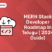 Mern Stack Developer Roadmap in Telugu ( 2024 Guide)