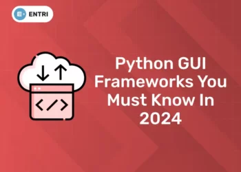 Python GUI Frameworks You Must Know in 2024