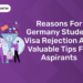 Reasons for Germany Student Visa Rejection and Valuable Tips for Aspirants (1)