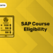 SAP Course Eligibility
