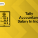 Tally Accountant Salary in India (1)