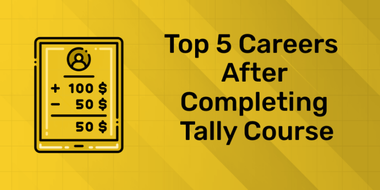 Top (No.) Careers After Completing Tally Course (1)