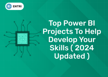 Top Power BI Projects to Help Develop Your Skills ( 2024 updated )
