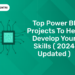 Top Power BI Projects to Help Develop Your Skills ( 2024 updated )