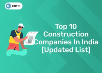Top 10 Construction Companies in India [Updated List]