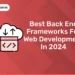 Best Back End Frameworks For Web Development In 2025 ( Updated )
