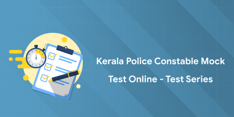 Kerala Police Constable 2025 Mock Test Online - Test Series