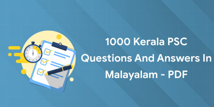1000 Kerala PSC Questions and Answers in Malayalam - PDF