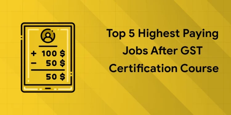 gst certification jobs