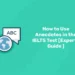 How to Use Anecdotes in the IELTS Test [Experts Guide ]