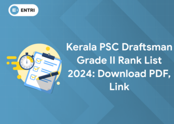 Kerala PSC Draftsman Grade II Rank List 2024: Download PDF, Link