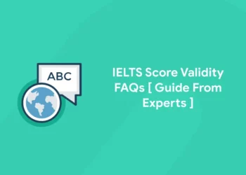 IELTS Validity FAQs