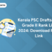 Kerala PSC Draftsman Grade II Rank List 2024: Download PDF, Link