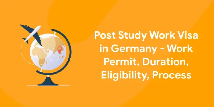 Post Study Work Visa in Germany