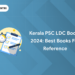 Kerala PSC LDC Books 2024: Best Books for Reference