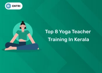 Top 8 Yoga Teacher Training In Kerala