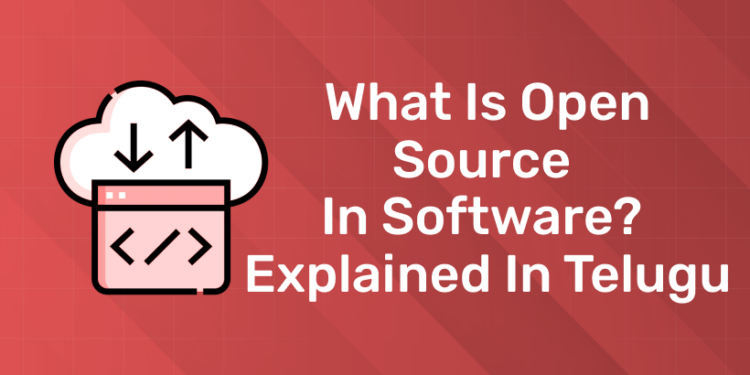 What is Open Source in Software Explained in Telugu
