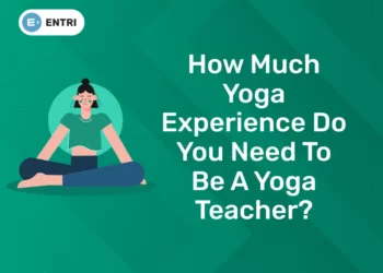 How Much Yoga Experience do you need to be a Yoga Teacher?