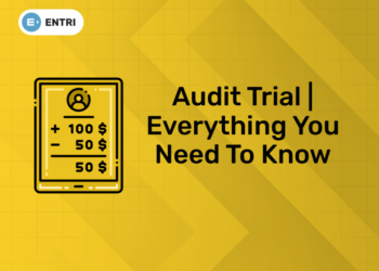 Audit Trial Everything you need to know (1)