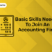 Basic Skills Needed to Join an Accounting Firm (1)