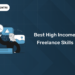 Best High Income Freelance Skills (Updated 2025)