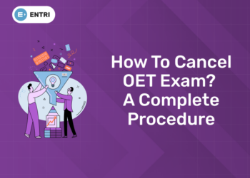 How to Cancel OET Exam A Complete Procedure