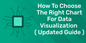 How to Choose the Right Chart for Data Visualization ( Updated Guide ...