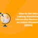 How to Get into Ludwig Maximilian University Munich as an Indian Student