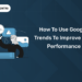 How to Use Google Trends